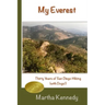 My Everest: Thirty Years of San Diego Hiking (With Dogs)