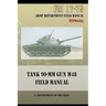 Tank 90-MM Gun M48 Field Manual: FM 17-79