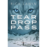 Tear Drop Pass