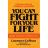 You Can Fight For Your Life: Emotional Factors in the Treatment of Cancer