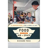 Food in the Air and Space: The Surprising History of Food and Drink in the Skies
