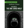 The Case of the One Eared Wolf