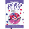 PCOS Diet Reverse Your PCOS with A Fix Weight Loss Plan to Increase Fertility