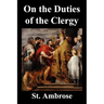 On the Duties of the Clergy