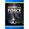 Using the Force: Star Wars and Catholicism