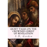 Quiet Talks on the Crowned Christ of Revelation