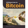 Introduction to Bitcoin: Understanding Peer-to-Peer Networks, Digital Signatures, the Blockchain, Proof-of-Work, Mining, Network Attacks, Bitco