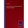Journal of the House of Representatives of the State of Michigan