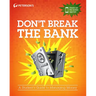 Don't Break the Bank: A Student's Guide to Managing Money