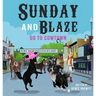 Sunday And Blaze Go To Cowtown