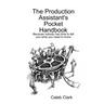 The Production Assistant's Pocket Handbook