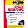 Schaum's Outline of Laplace Transforms