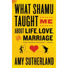 What Shamu Taught Me About Life, Love, and Marriage: Lessons for People from Animals and Their Trainers