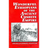 Wonderful Ethiopians of the Ancient Cushite Empire