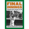 Final Innings: A Documentary History of Baseball, 1972-2008