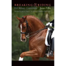 Breaking and Riding: With Military Commentaries