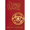 The Altered Wake