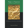 Magic and Paganism in Early Christianity: The World of the Acts of the Apostles