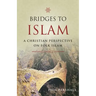 Bridges to Islam: A Christian Perspective on Folk Islam