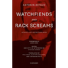 Watchfiends and Rack Screams: Artaud's Last Unpublished Work
