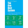 The One Best System: A History of American Urban Education