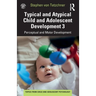 Typical and Atypical Child Development 3 Perceptual and Motor Development