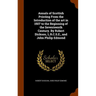 Annals of Scottish Printing From the Introduction of the art in 1507 to the Beginning of the Seventeenth Century. By Robert Dickson, L.R.C.S.E., and J