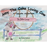 Amy The Cake Loving Cow