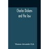 Charles Dickens And The Law