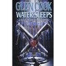 Water Sleeps: A Novel of the Black Company