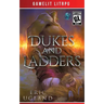 Dukes and Ladders
