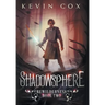 Shadowsphere: Bewilderness Book Two