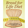 Bread for Life Diet: Track Your Diet Success (with Food Pyramid, Calorie Guide and BMI Chart)