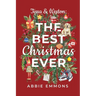 Tessa and Weston: The Best Christmas Ever
