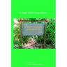 A Walk With Erna Nixon