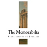 The Memorabilia: Recollections of Socrates