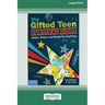 The Gifted Teen Survival Guide: Smart, Sharp, and Ready for (Almost) Anything (5th Edition) [Standard Large Print]