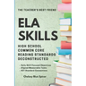 ELA Skills: High School Common Core Reading Standards Deconstructed