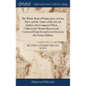 The Whole Book of Psalm-tunes, in Four Parts, and the Names of the Several Authors who Composed Them. ... Collected by Thomas Ravenscroft, ... Correct