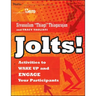 Jolts! Activities to Wake Up and Engage Your Participants