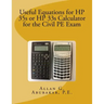 Useful Equations for HP 35s or HP 33s Calculator for the Civil PE Exam
