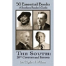 The South 20th Century and Beyond: 50 Essential Books