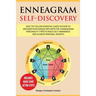 Enneagram Self-Discovery: Easy-to-Follow Essential Guide on How to Uncover your Unique Path with the 9 Enneagram Personality Types to Build Self