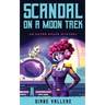 Scandal on a Moon Trek: I'm Your Venus