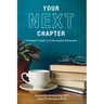 Your Next Chapter: A Woman's Guide to a Successful Retirement