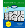 Crosswords for Catholics: Volume Two