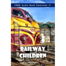 Railway Children (Include Audio book)