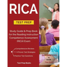 RICA Test Prep: Study Guide & Prep Book for the Reading Instruction Competence Assessment (RICA) Exam
