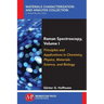 Raman Spectroscopy, Volume I: Principles and Applications in Chemistry, Physics, Materials Science, and Biology