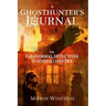 A Ghosthunter's Journal: The Paranormal Detectives in Seneca Country